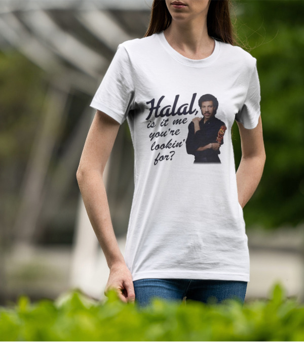 Halal Is It Me You're Lookin' For? T-Shirt