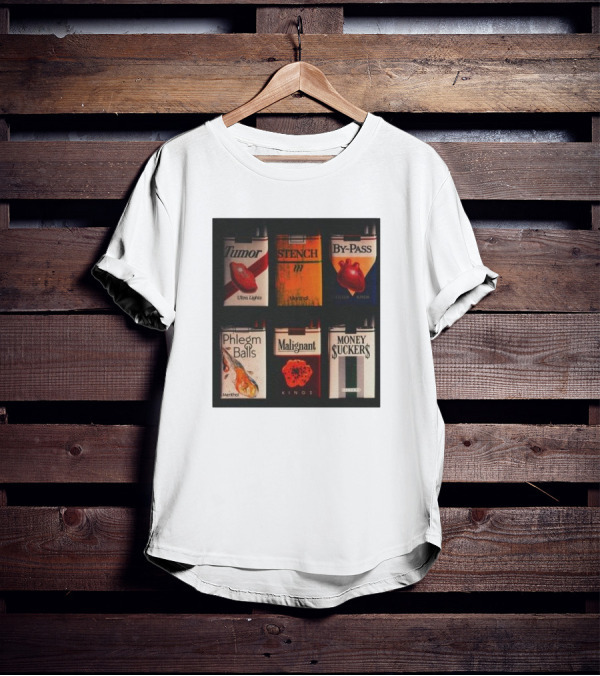 Tumor Stench By-Pass Phlegm Balls Malignant Money Suckers T-Shirt