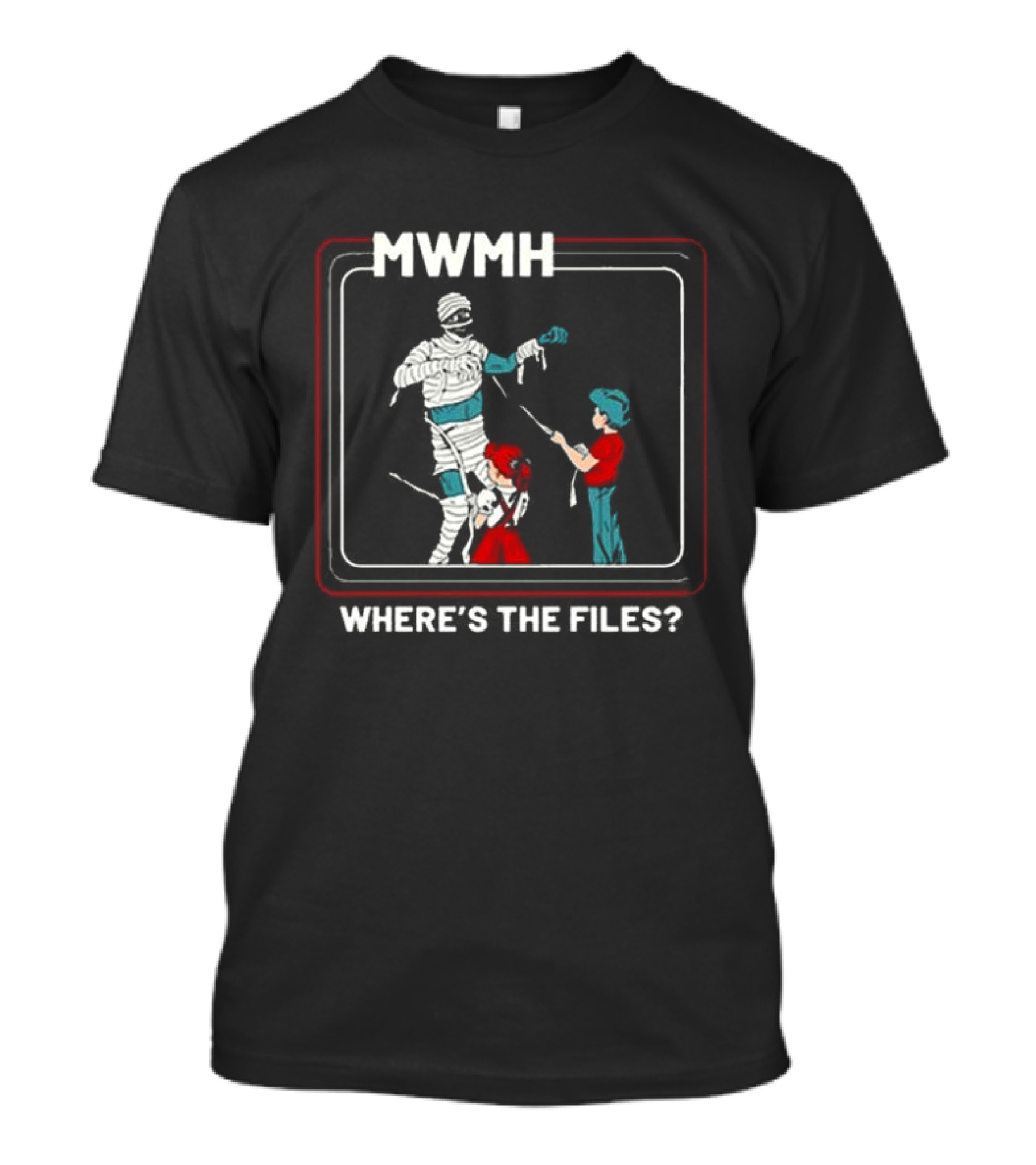 Murder With My Husband MWMH Where’s The Files Mummy T-Shirt