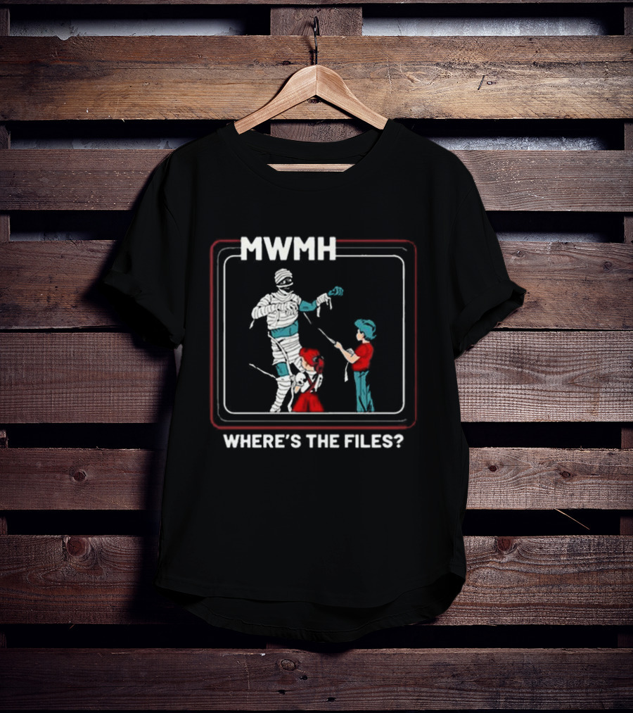Murder With My Husband MWMH Where’s The Files Mummy T-Shirt