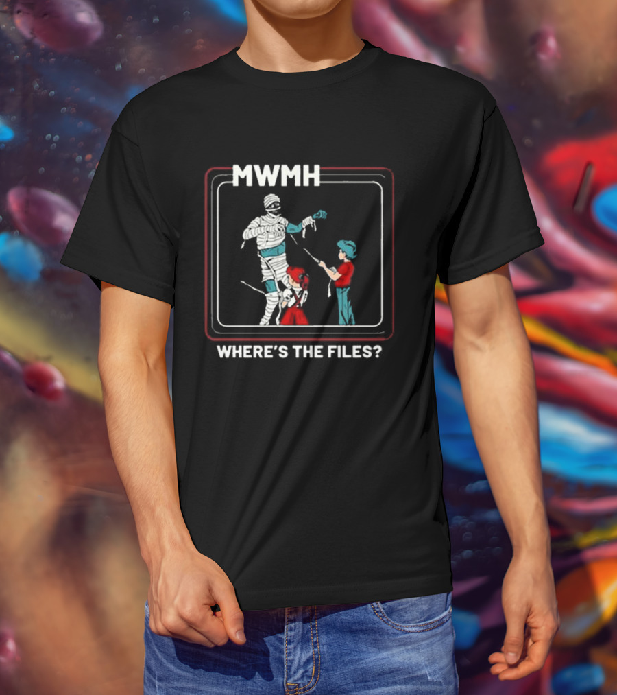 Murder With My Husband MWMH Where’s The Files Mummy T-Shirt