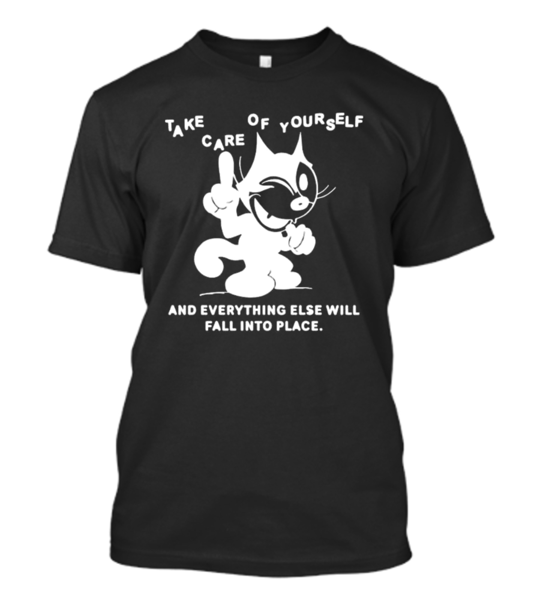Take Care Of Yourself And Everything Else Will Fall Into Place Happy Winking Cartoon Cat T-Shirt