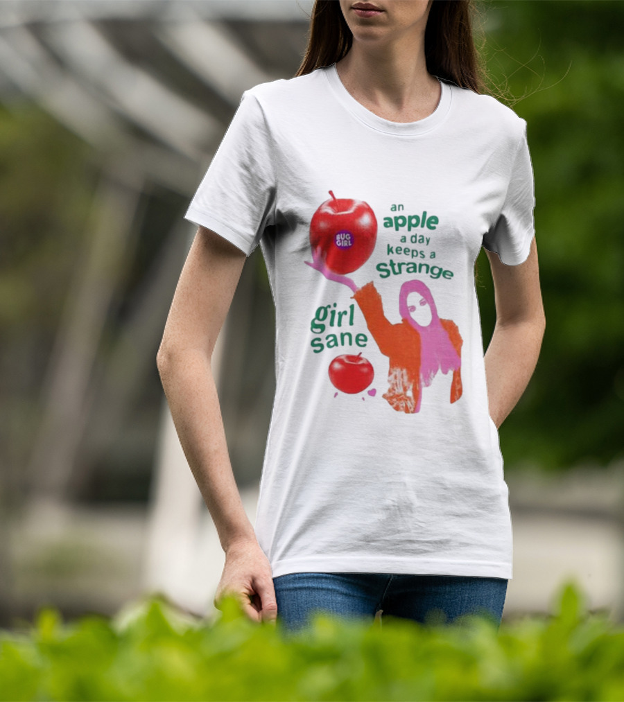 An Apple A Day Keeps A Strange Girl Sane Bug Girl T-Shirt