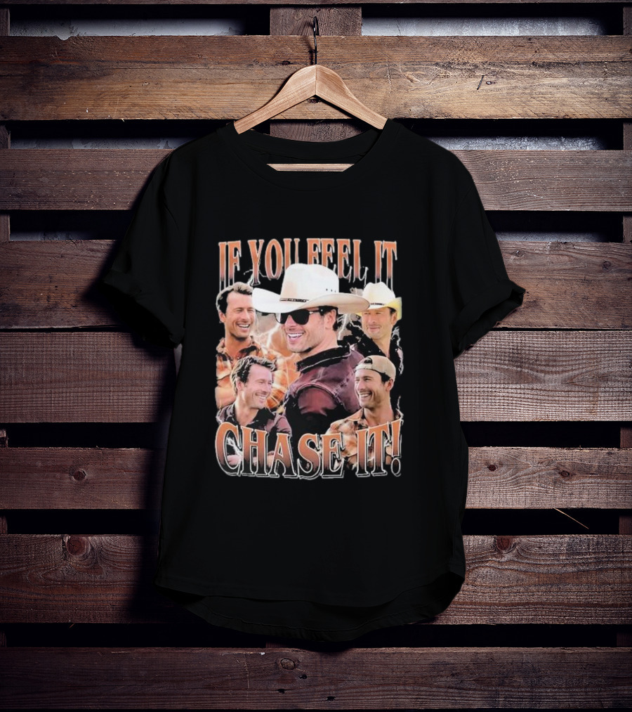 If You Feel It Chase It Twisters Cowboy Hat Group T-Shirt