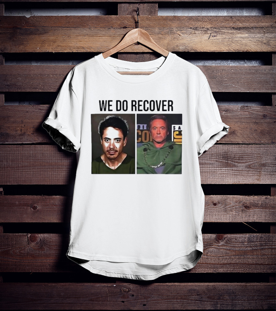 We Do Recover Robert Downey Jr. Doctor Doom T-Shirt
