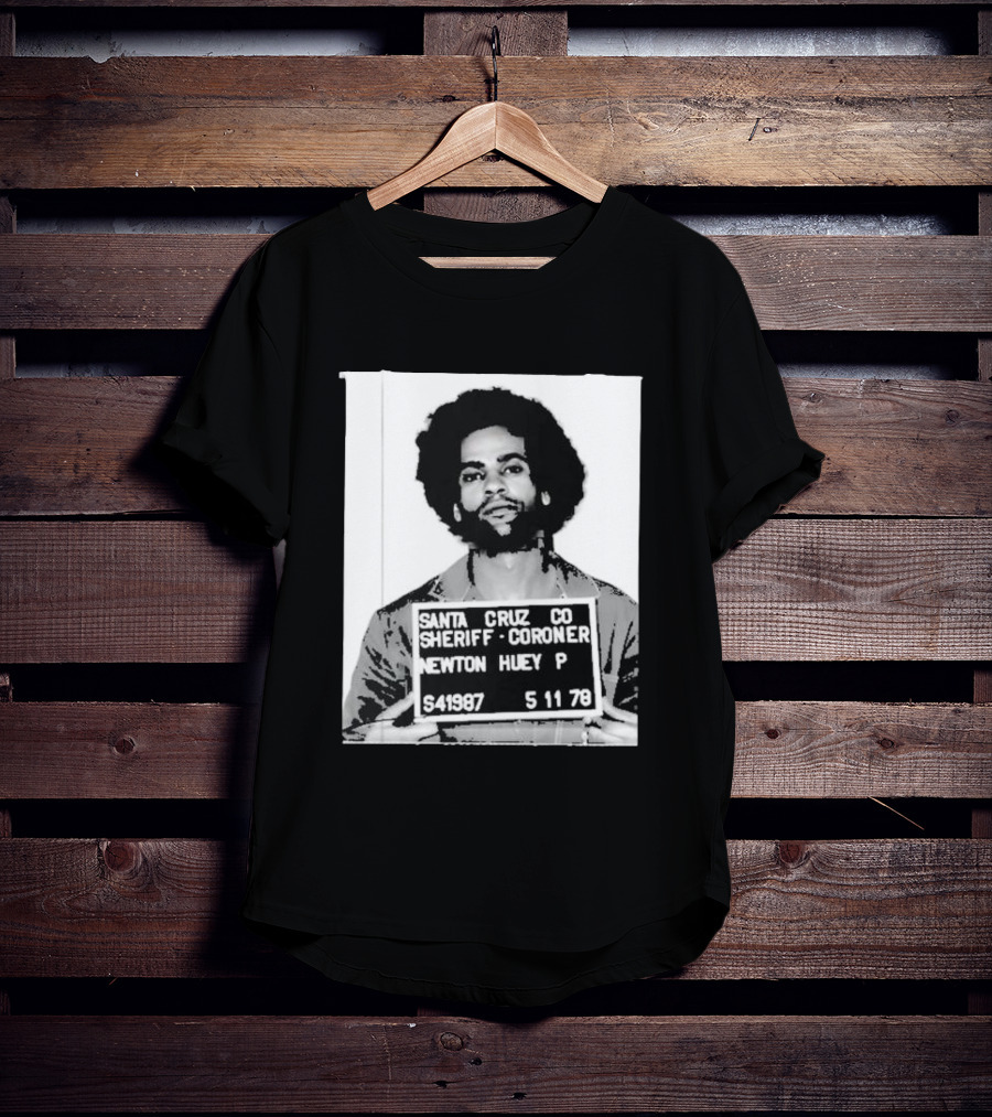 Santa Cruz Co Sheriff Coroner Newton Huey P S41987 5 11 78 T-Shirt
