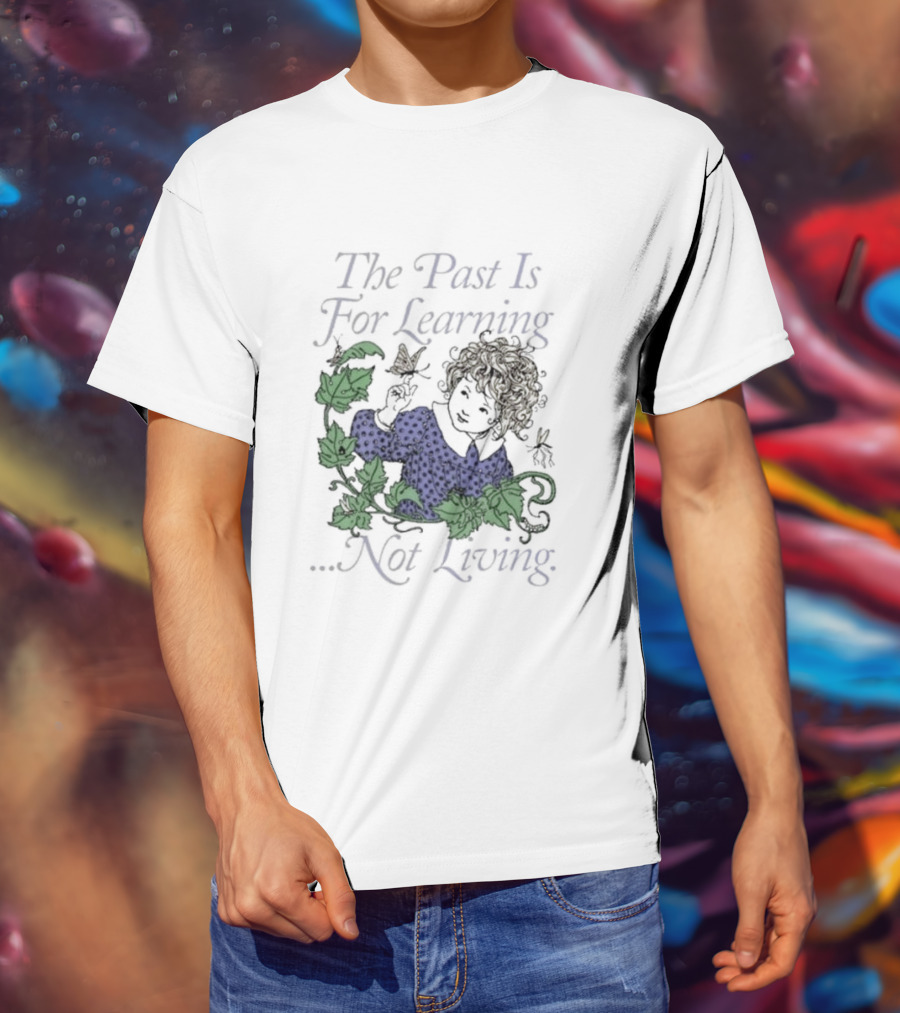 The Past Is For Learning Not Living Curly-Haired Child With Ivy And Butterflies T-Shirt