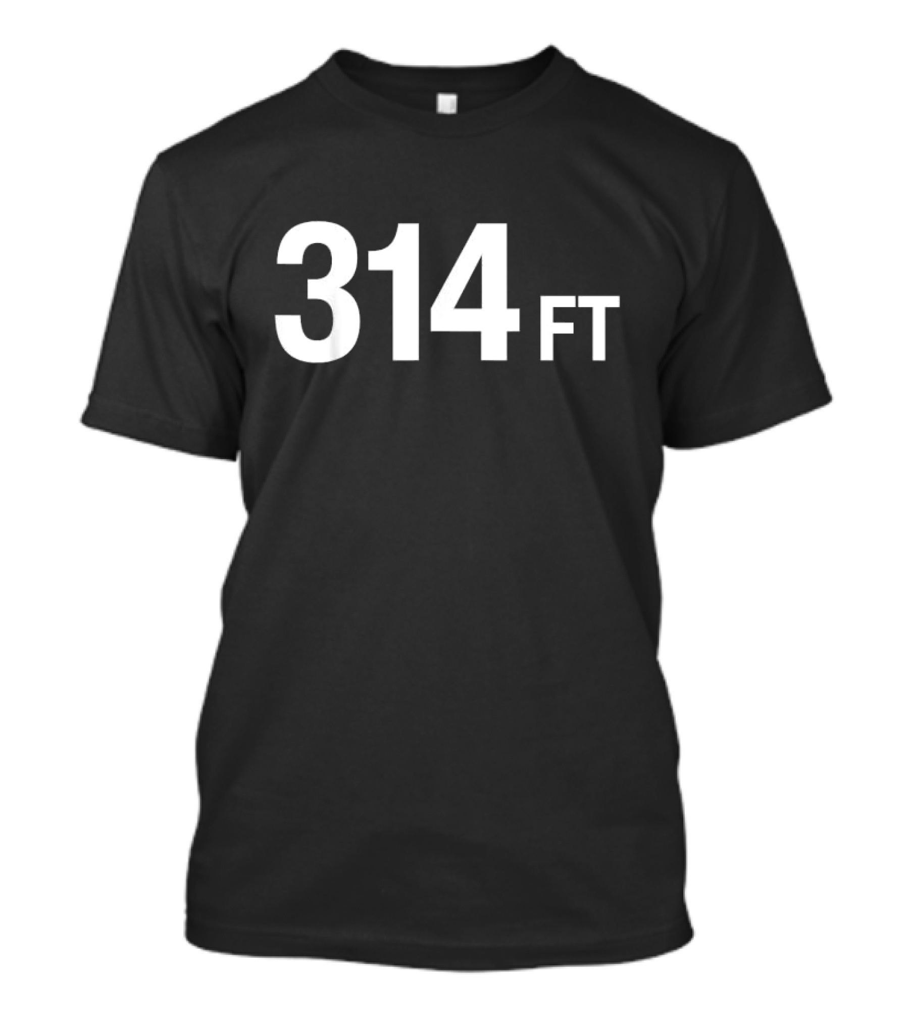 314 Ft Pi Day Math Joke T-Shirt