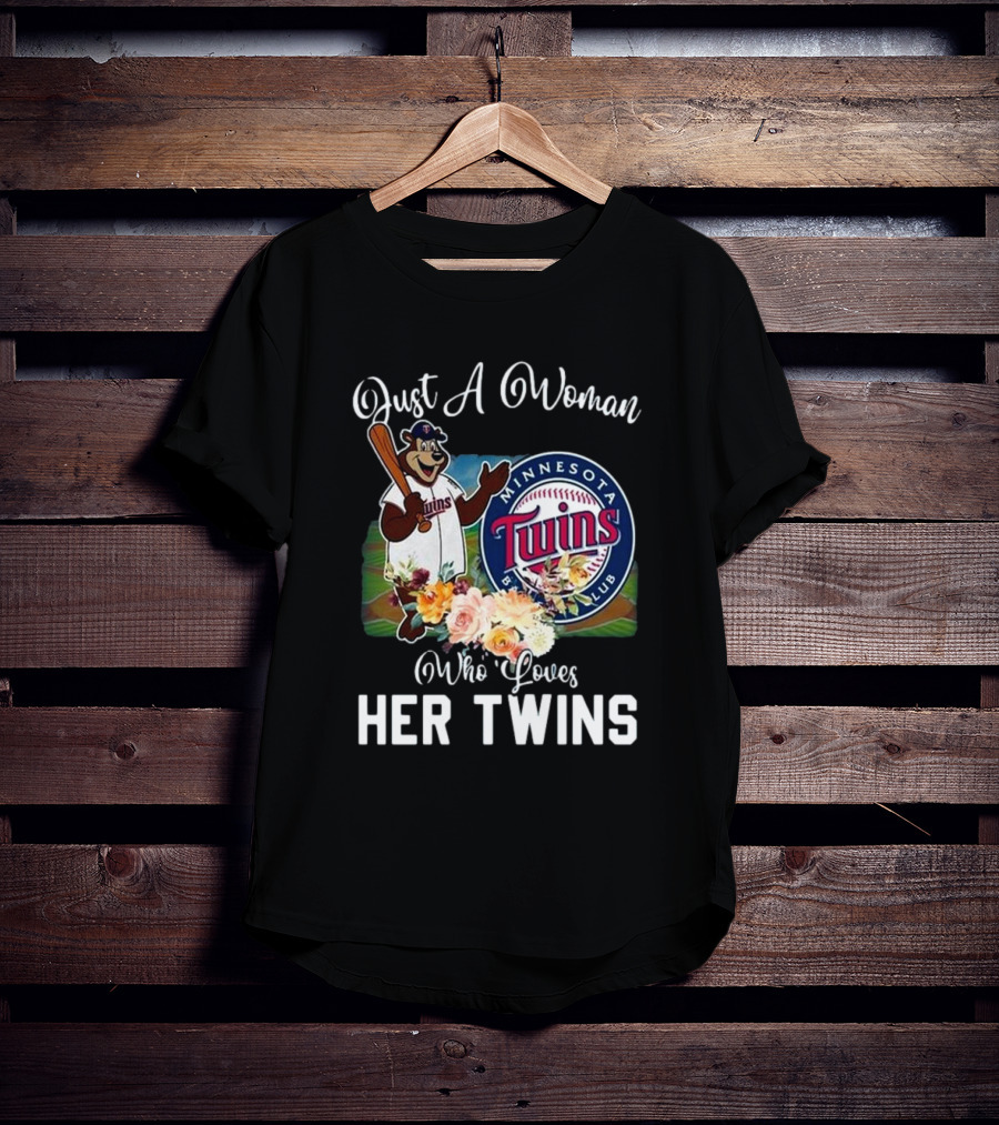 Just A Woman Who Loves Her Twins Minnesota Twins MLB Mascot And Flowers T-Shirt