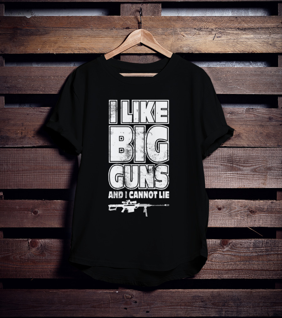 Kentucky Ballistics I Like Big Guns And I Cannot Lie Rifle T-Shirt
