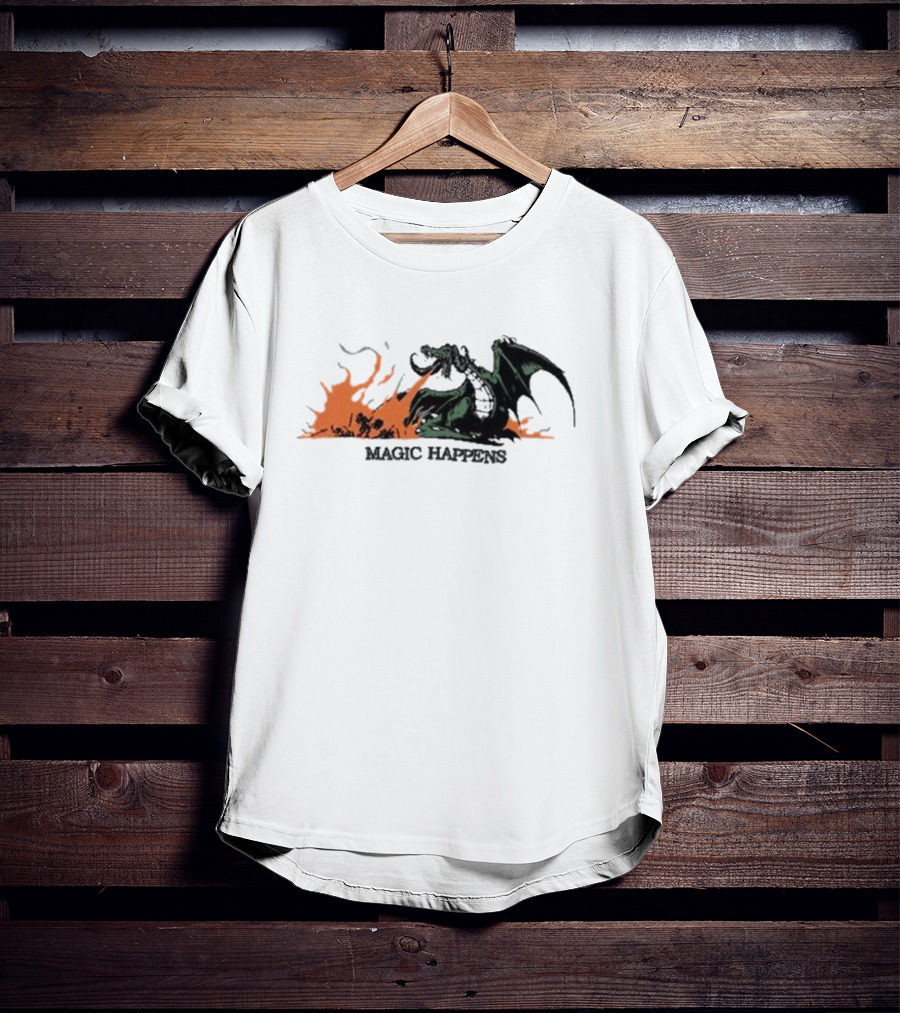 Magic Happens Dragon With Flames Art Of Baker T-Shirt