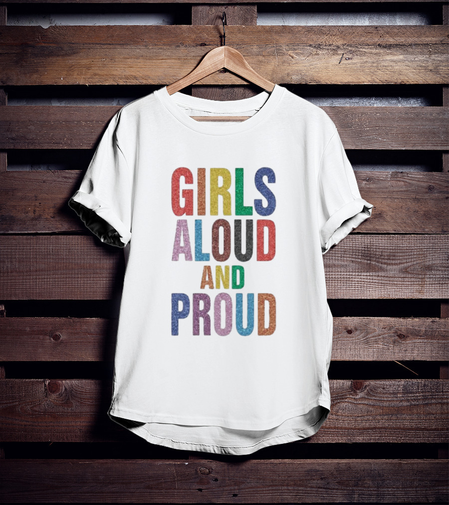 Girls Aloud And Proud Rainbow Pride T-Shirt