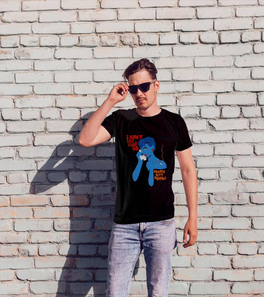 I Can’t Let You Go Magic City Hippies Blue Woman Smoking T-Shirt