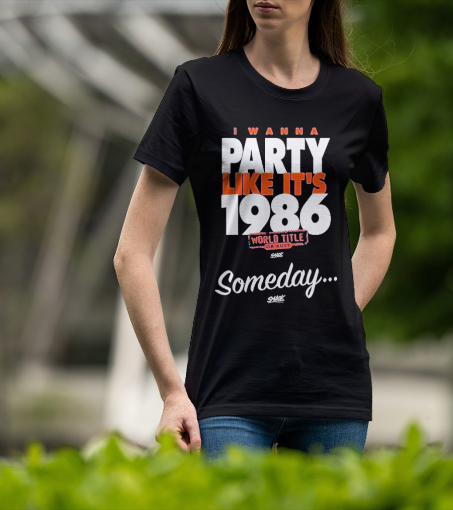 New York Baseball I Wanna Party Like It's 1986 World Title Someday Royal Blue T-Shirt