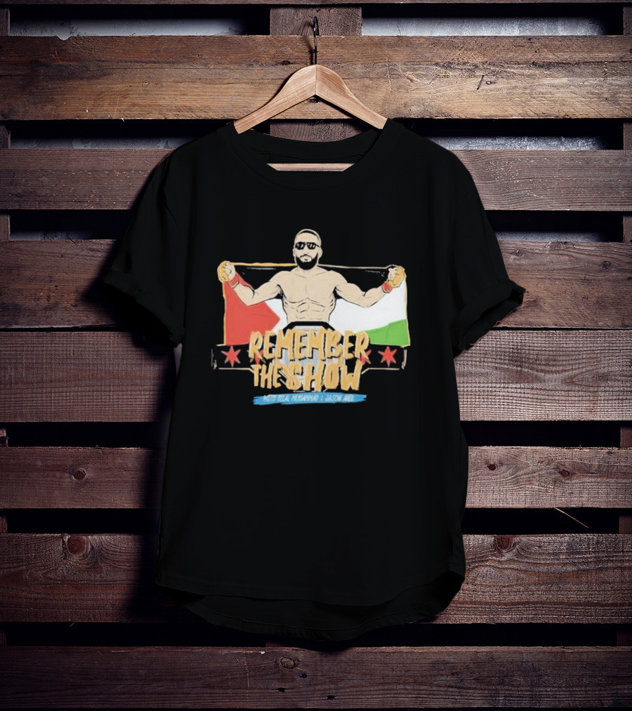 Remember The Show Bilal Muhammad And Jason Anik T-Shirt