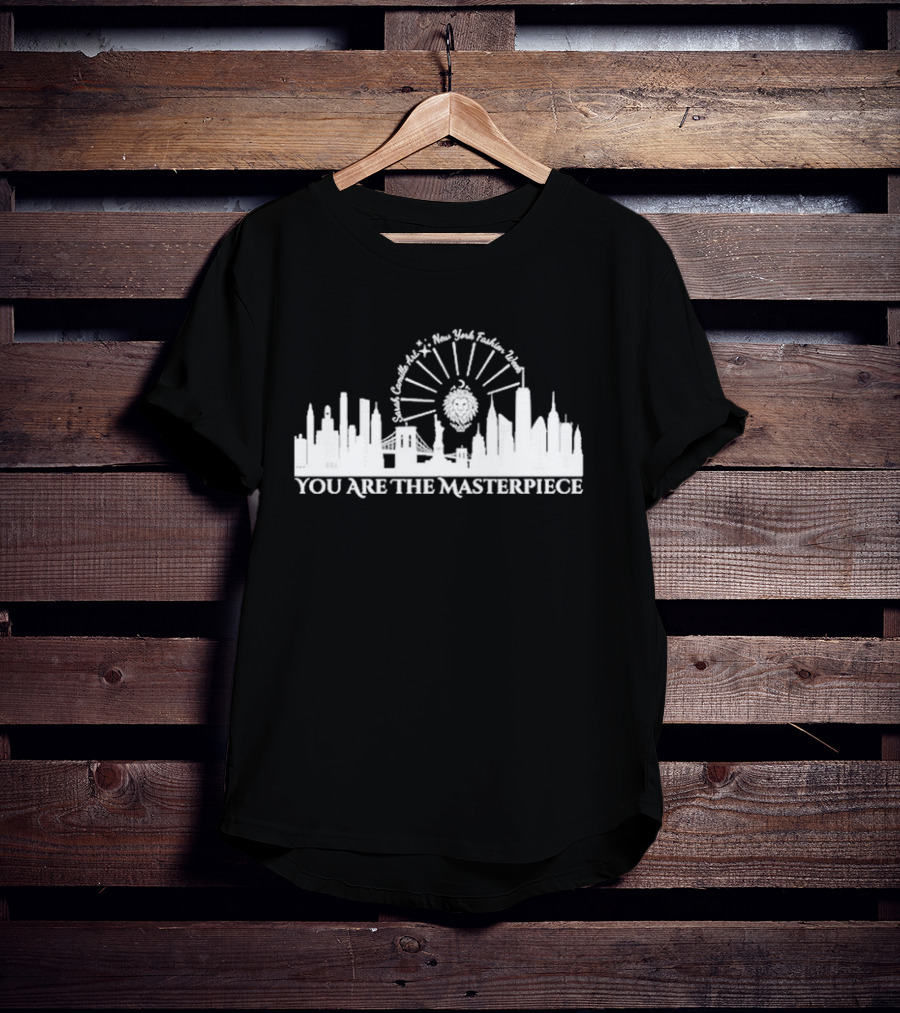 You Are The Masterpiece Sarah Camille Art New York Fashion Week Skyline Lion T-Shirt