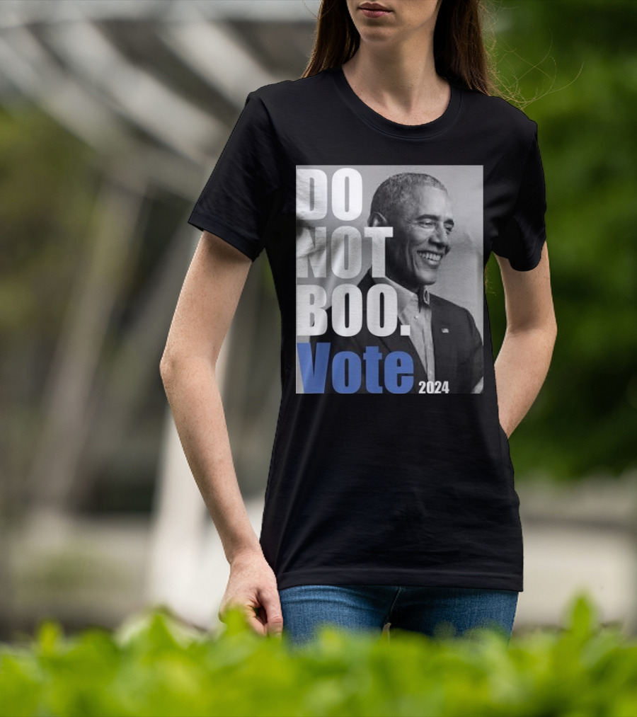 Barack Obama Do Not Boo Vote T-Shirt