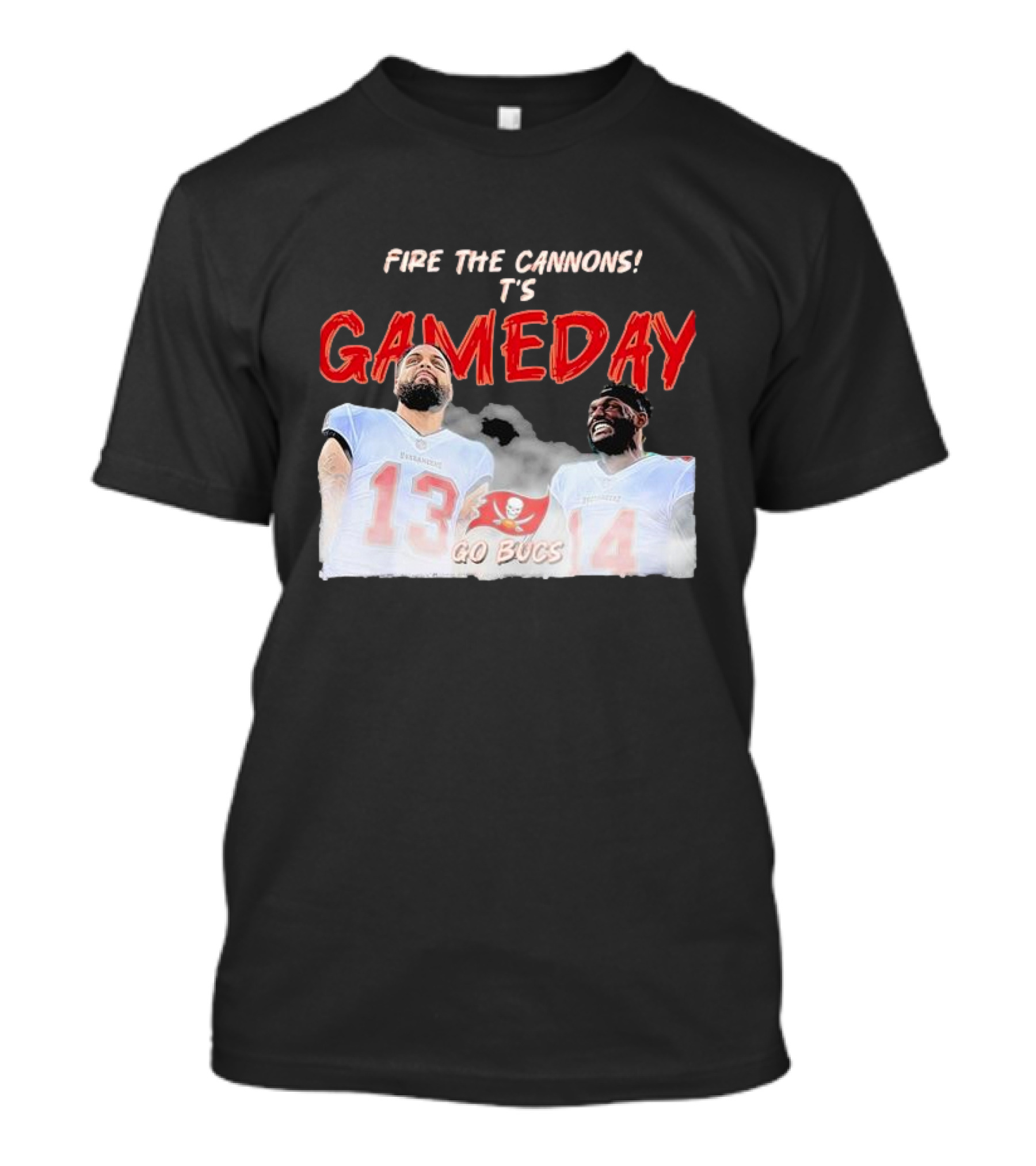 Fire The Cannons It's Gameday Go Bucs Buccaneers Gameday T-Shirt