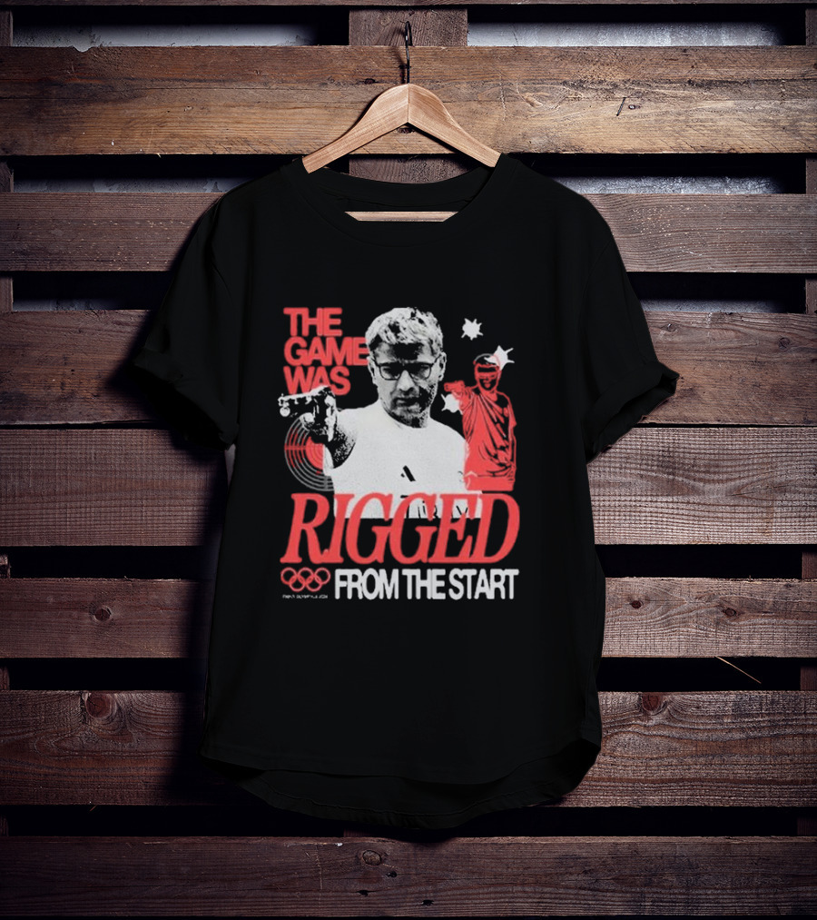 The Game Was Rigged From The Start Olympic Pistol Shooter T-Shirt
