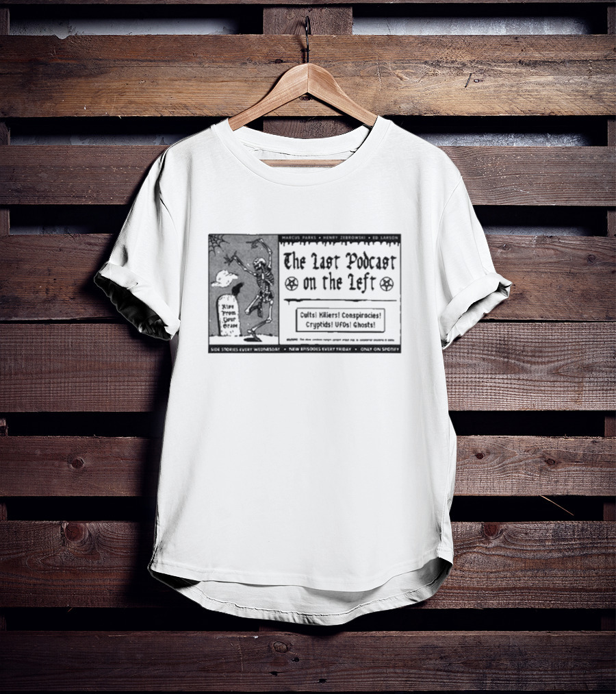 The Last Podcast On The Left Cults Killers Conspiracies Cryptids UFOs Ghosts Vintage Pulp Ad T-Shirt