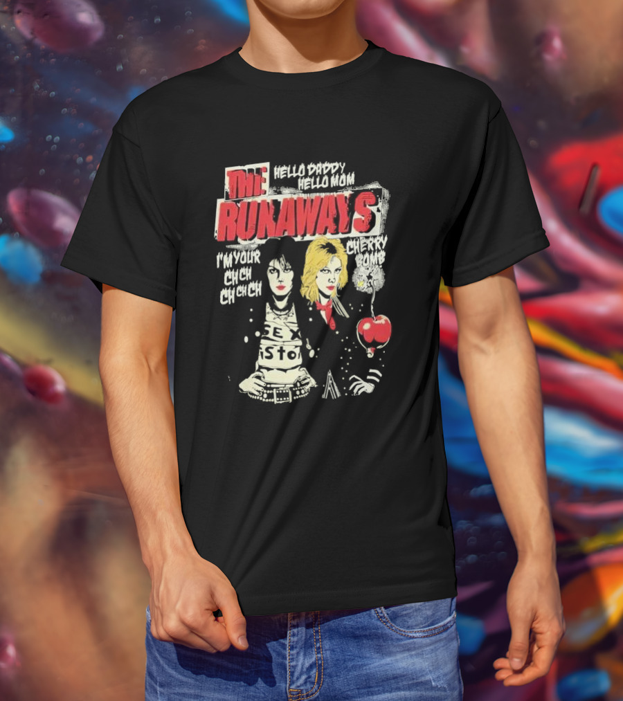 The Runaways Hello Daddy Hello Mom I'm Your Cherry Bomb Ch Ch Ch Ch Cherry Bomb T-Shirt