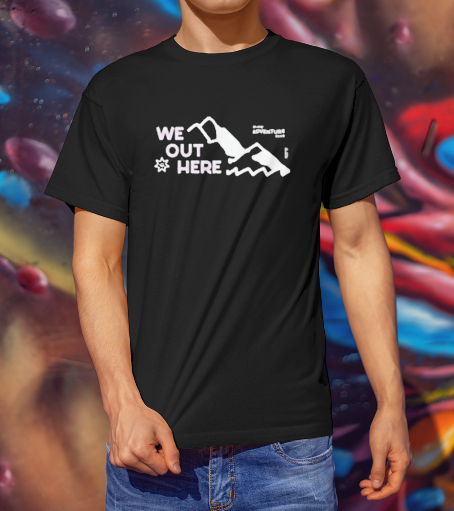 We Out Here Slow Adventure Club Mountain T-Shirt
