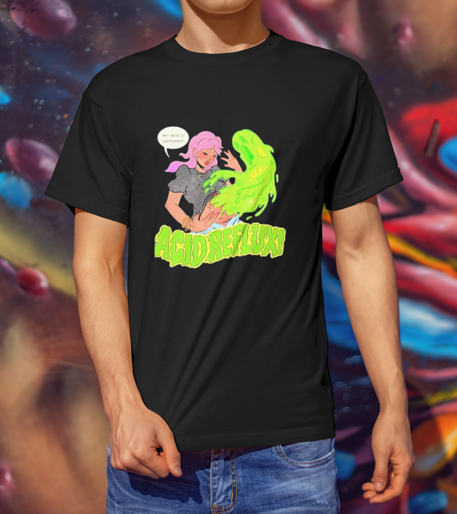 Acid Reflux Wh What Is Happening Comic Style Green Monster T-Shirt