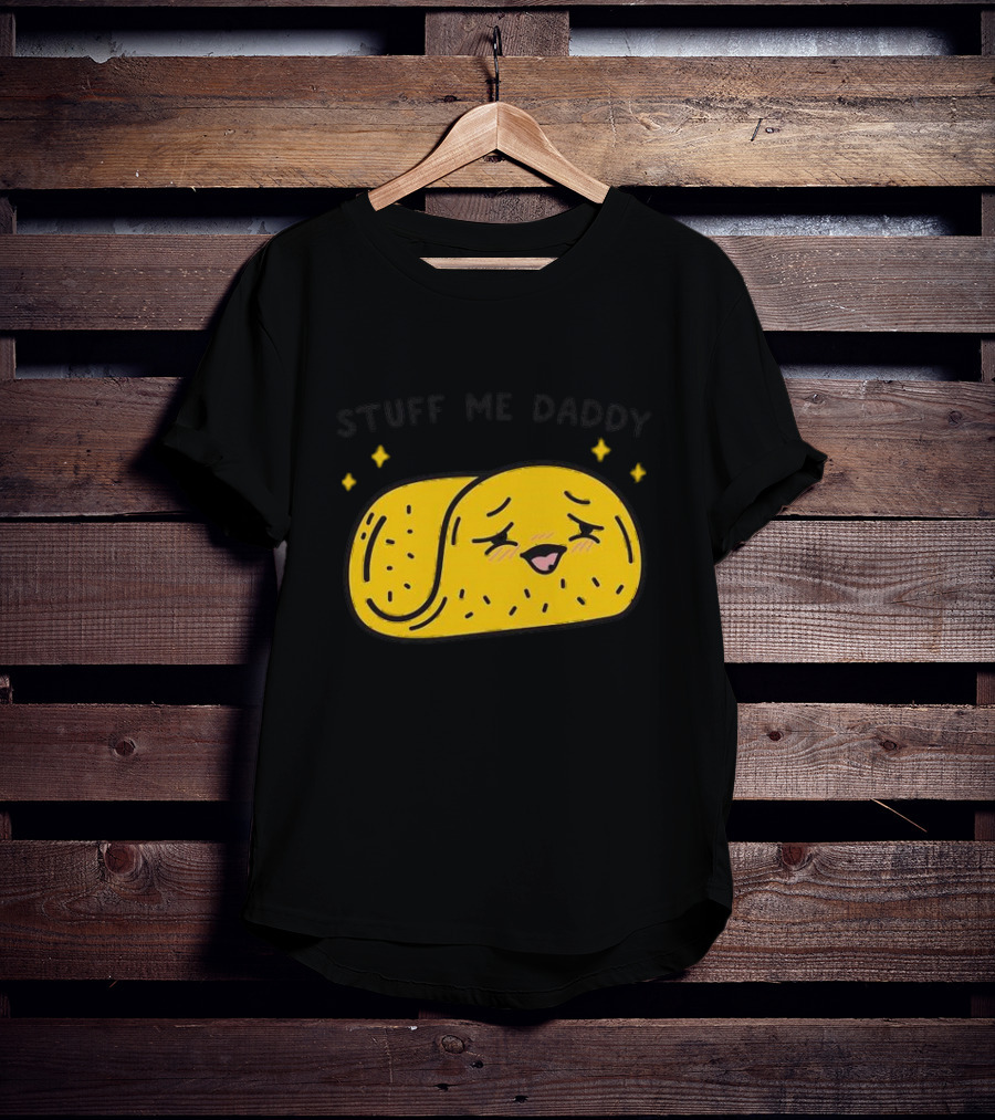 Stuff Me Daddy Taco With Sparkles And Smiley Face T-Shirt