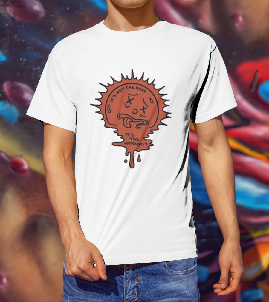 Nick Stroia It's Not The Heat It's The Humidity Melting Sun Face T-Shirt