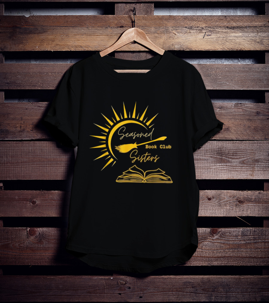 Seasoned Sisters Book Club Sun Broom Open Book T-Shirt