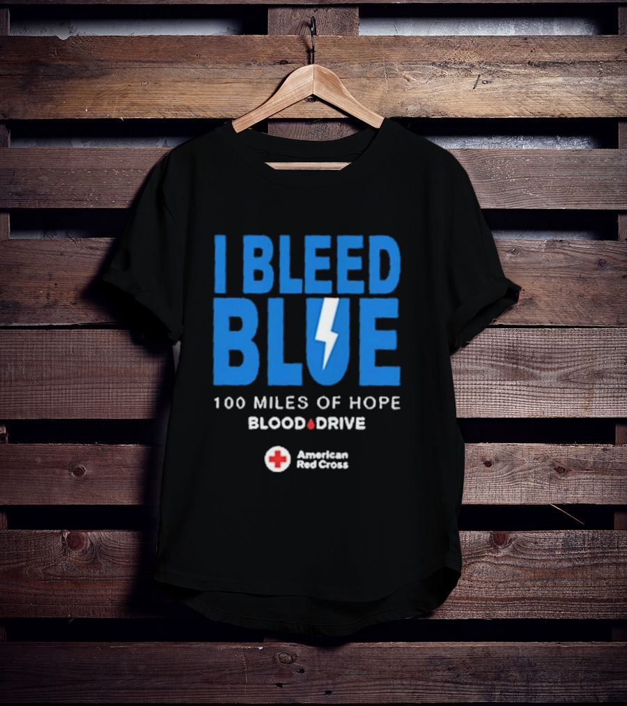 I Bleed Blue 100 Miles Of Hope Blood Drive American Red Cross Lightning T-Shirt