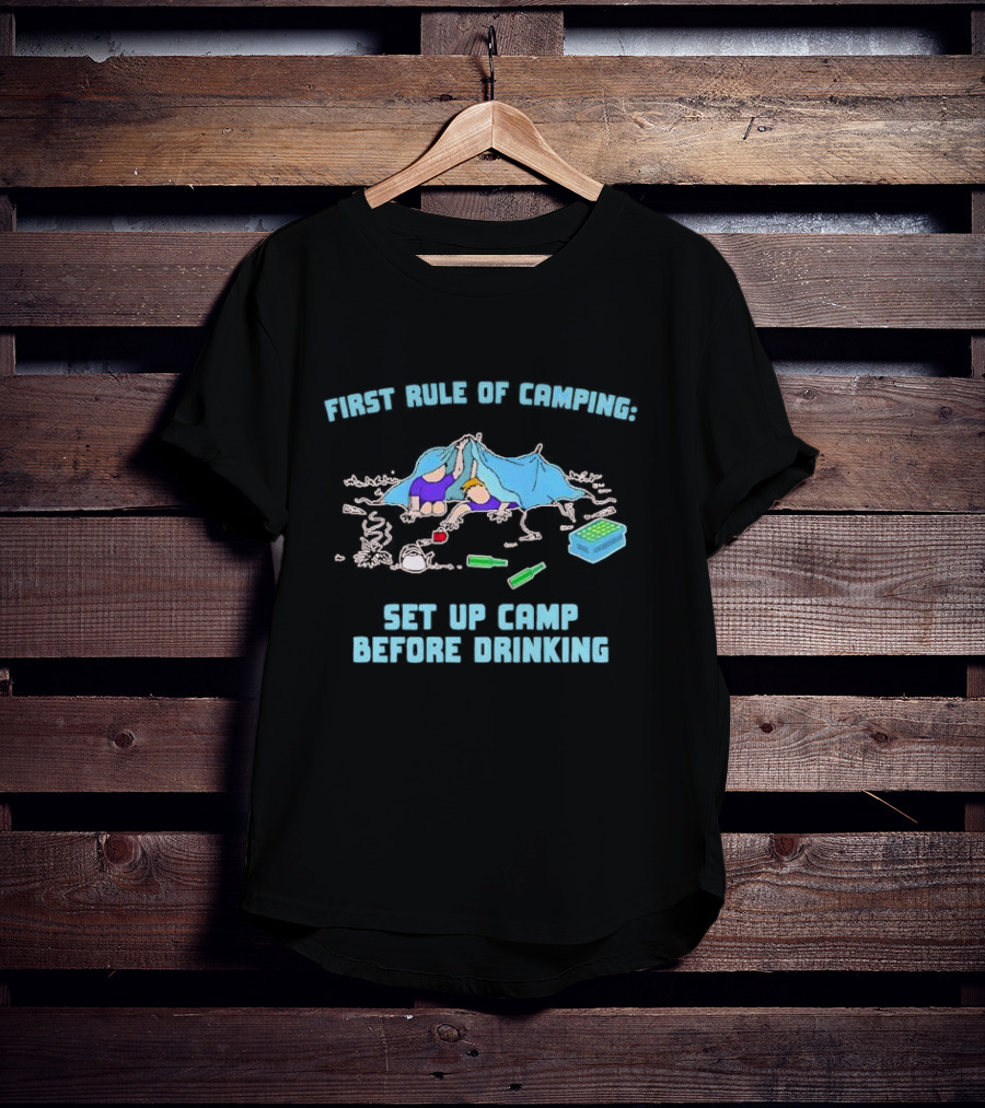 First Rule Of Camping Set Up Camp Before Drinking Bottle Tent Campers T-Shirt