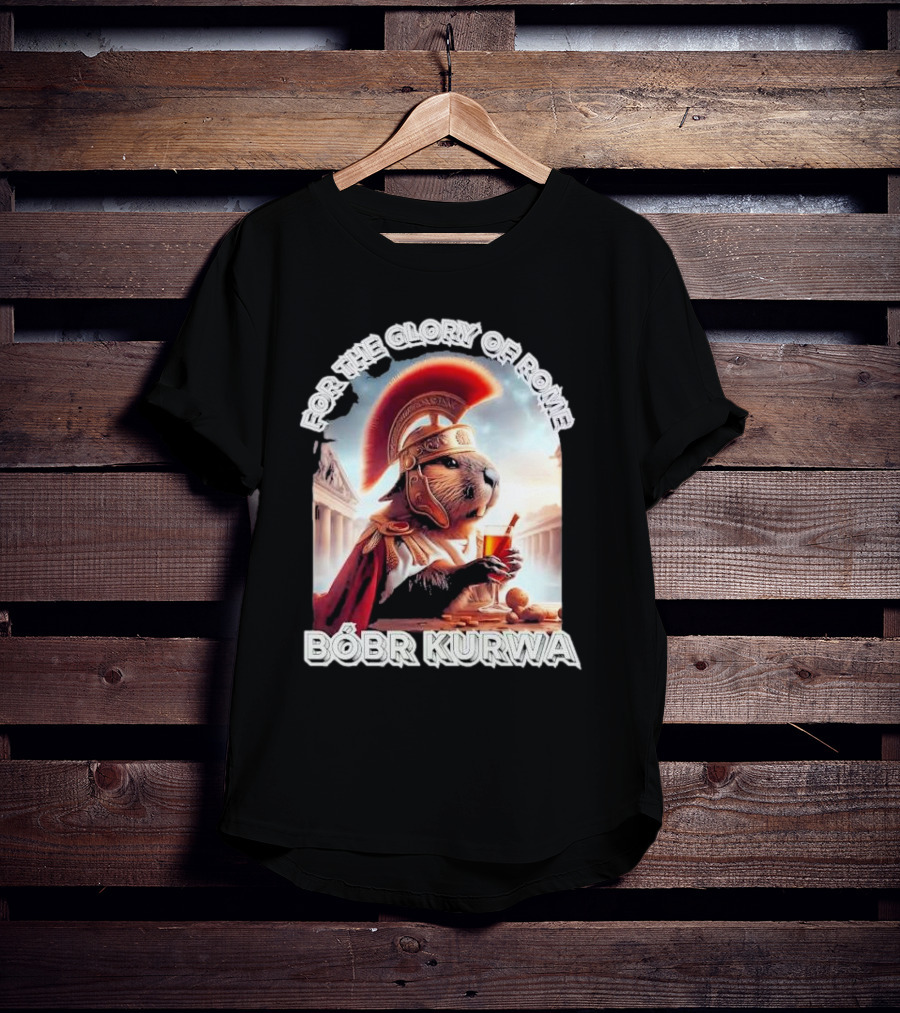 For The Glory Of Rome Bóbr Kurwa Roman Helmet Drink T-Shirt
