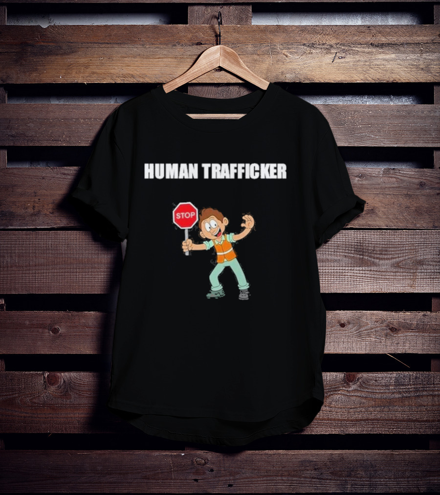 HUMAN TRAFFICKER STOP T-Shirt