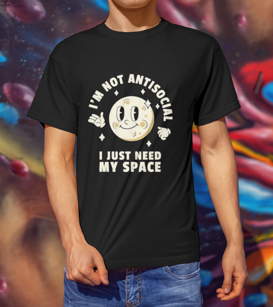 I'm Not Antisocial I Just Need My Space Moon Retro Cartoon T-Shirt