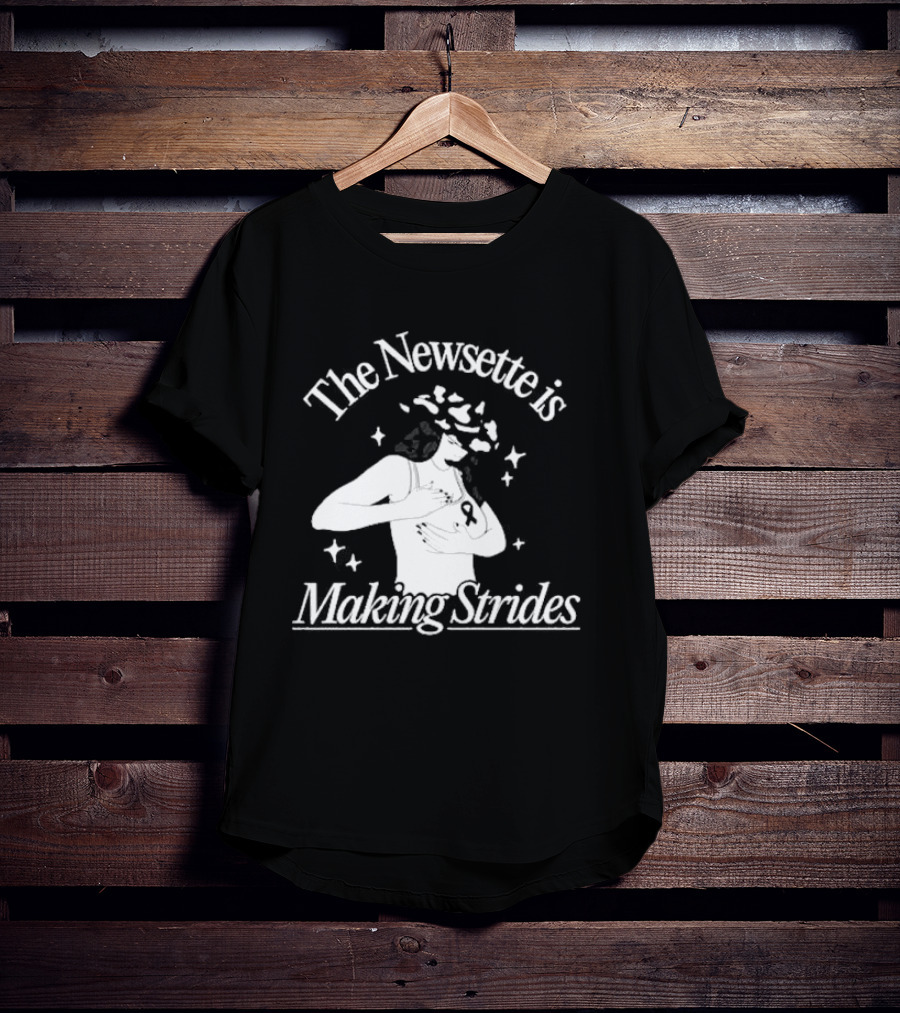 The Newsette Is Making Strides Breast Cancer Awareness T-Shirt