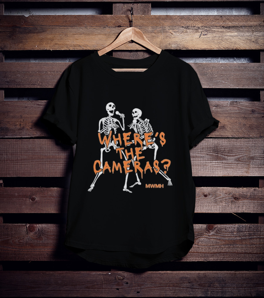 MWMH Where’s The Cameras Skeletons With Microphones T-Shirt