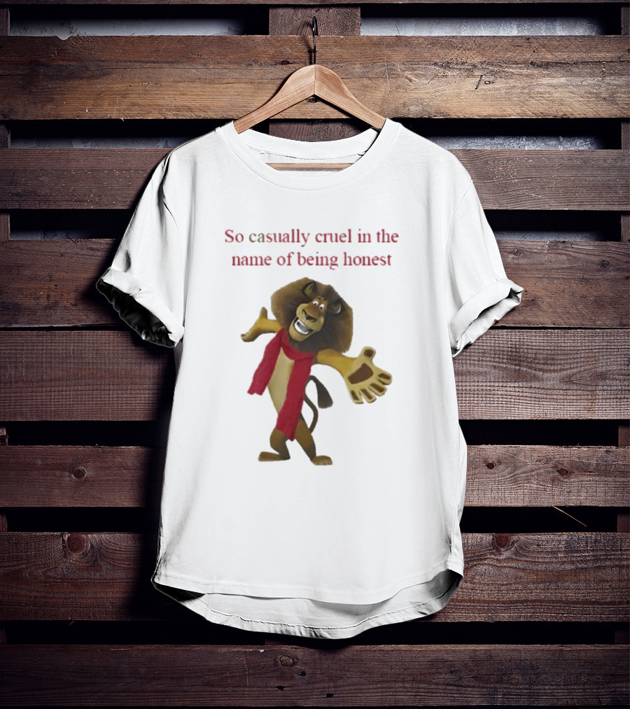 So Casually Cruel In The Name Of Being Honest Lion Character In Red Scarf T-Shirt