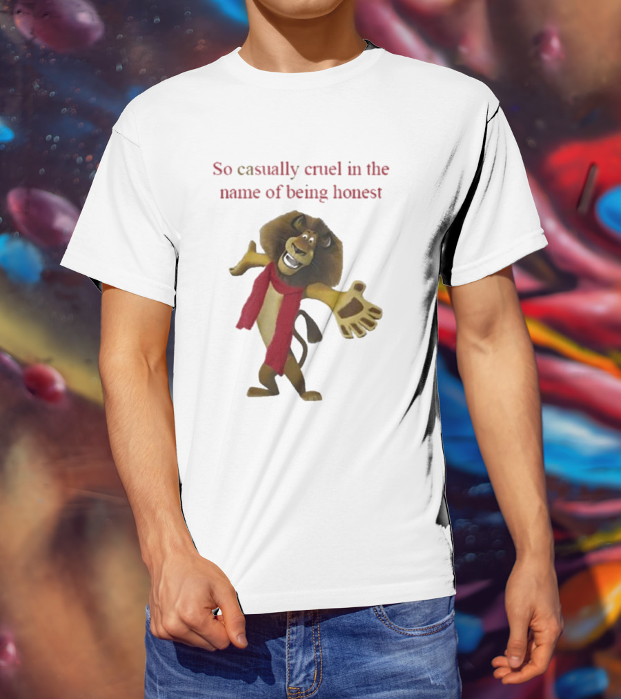 So Casually Cruel In The Name Of Being Honest Lion Character In Red Scarf T-Shirt