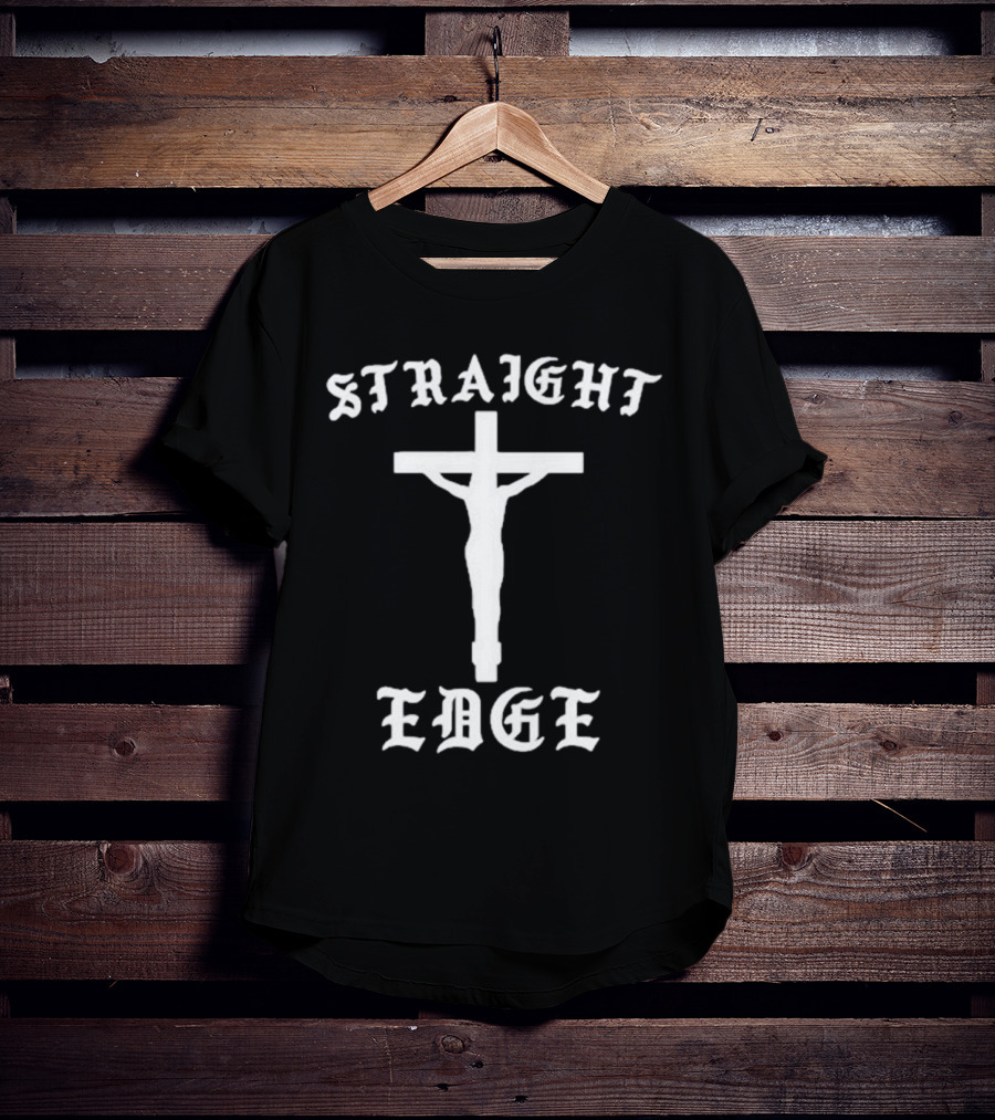 Straight Edge Heelest He Deserved It T-Shirt