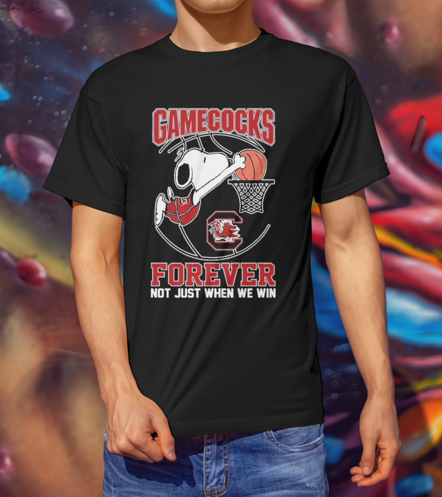Gamecocks Forever Snoopy Basketball Not Just When We Win T-Shirt