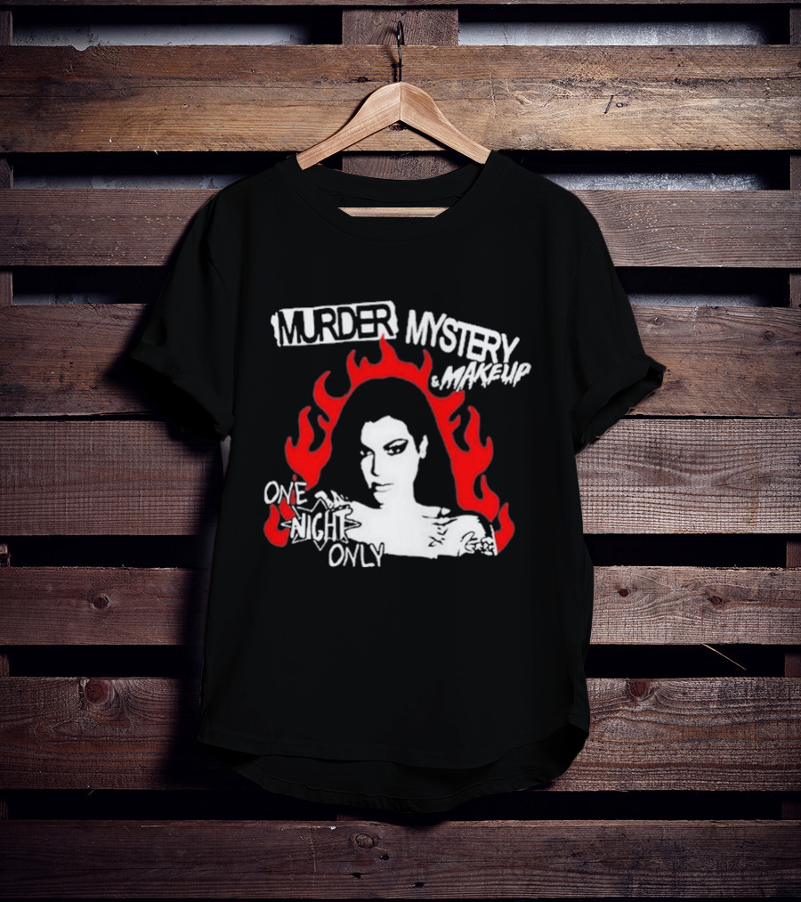 Murder Mystery And Makeup One Night Only Bailey Sarian Flames T-Shirt