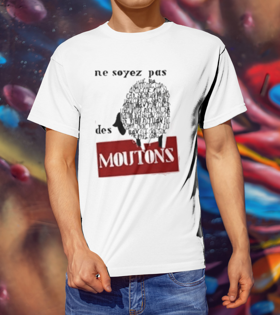 Ne Soyez Pas Des Moutons France 1960's Don't Be Sheep Protest T-Shirt
