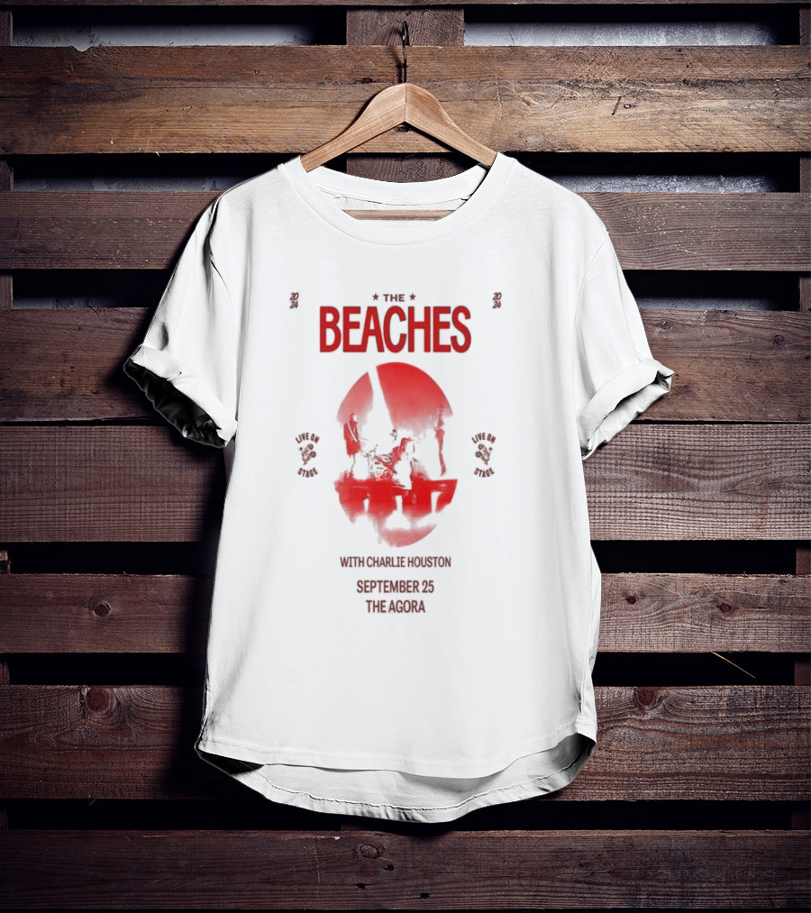 The Beaches Live On Stage With Charlie Houston September 25 The Agora T-Shirt