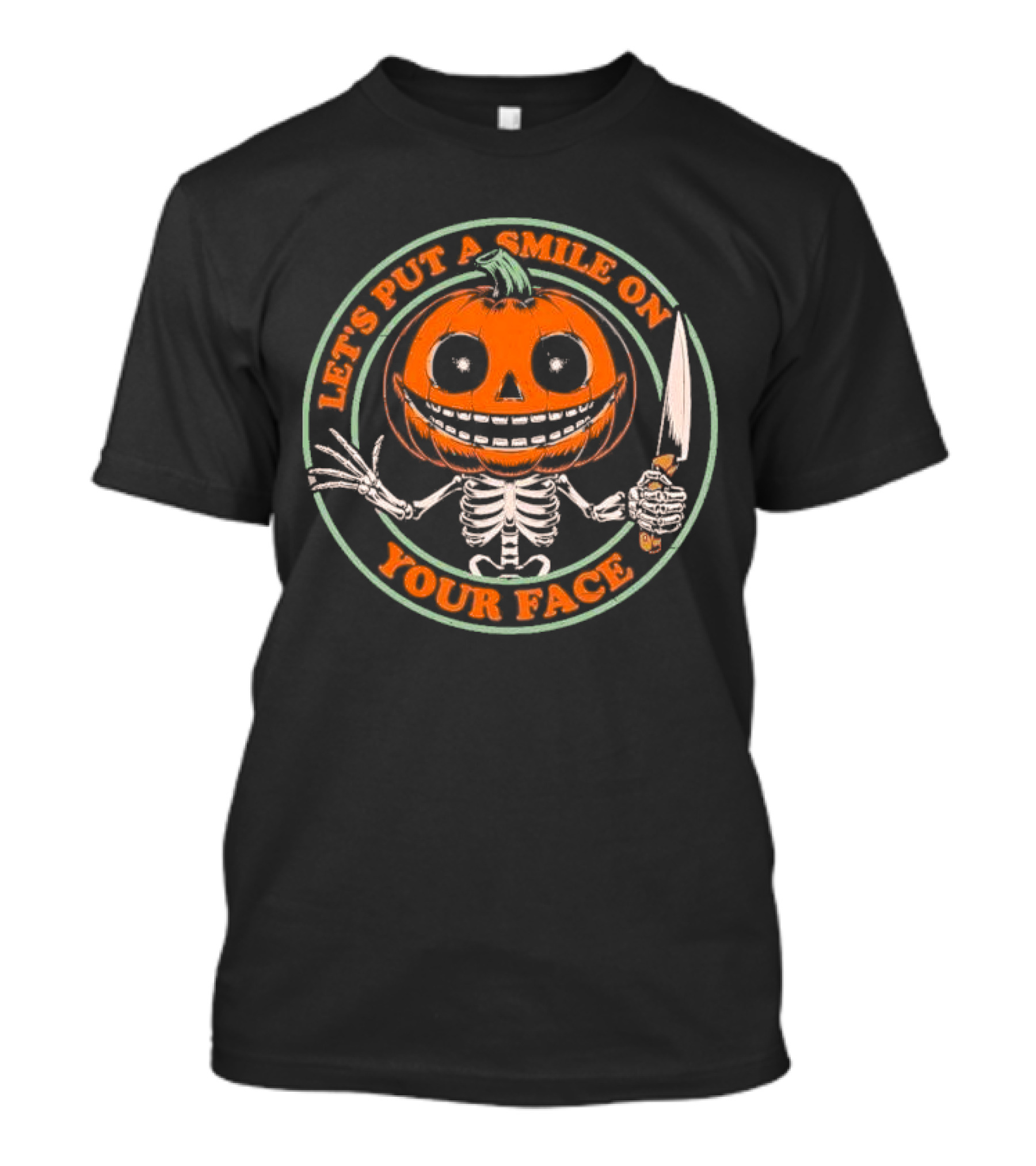 Let's Put A Smile On Your Face Pumpkin Skeleton Knife T-Shirt