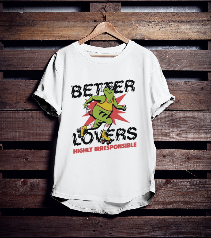 Better Lovers Highly Irresponsible Roller Skating Frog T-Shirt