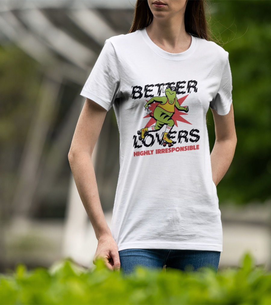 Better Lovers Highly Irresponsible Roller Skating Frog T-Shirt