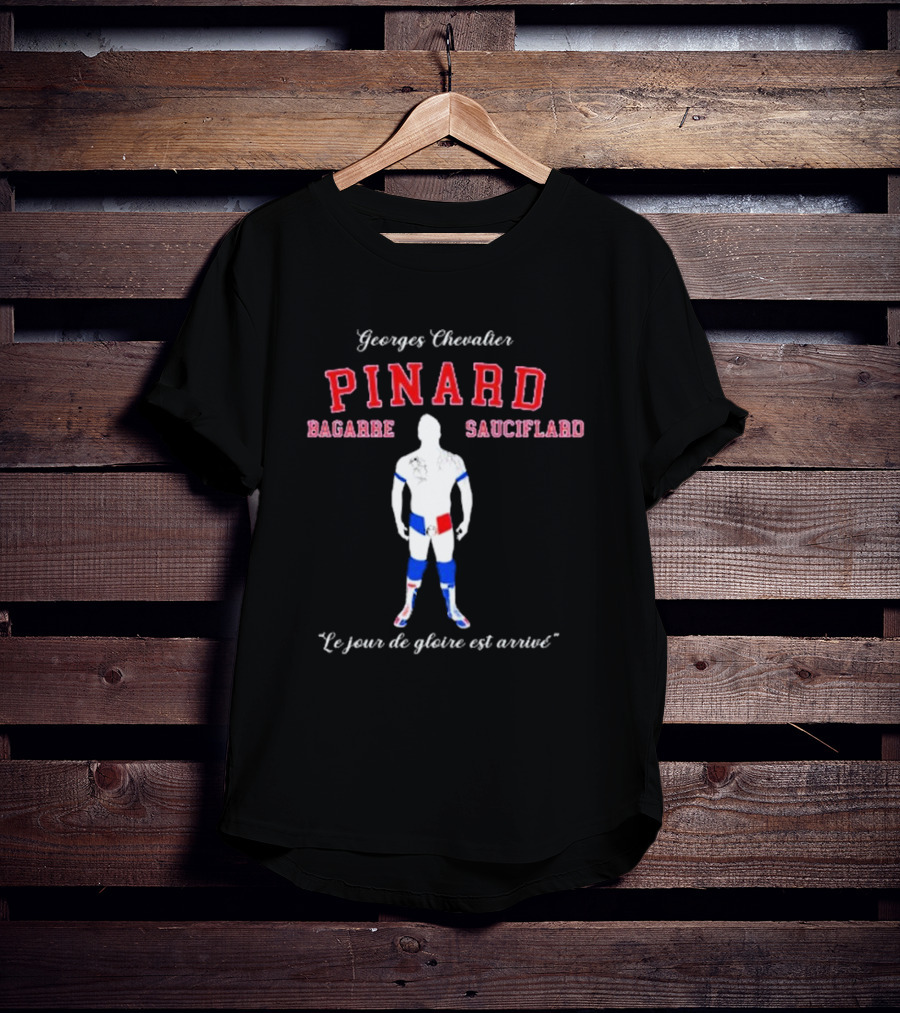 Georges Chevalier Pinard Bagarre Sauciflard Le Jour De Gloire Est Arrivé Vintage Ombre T-Shirt