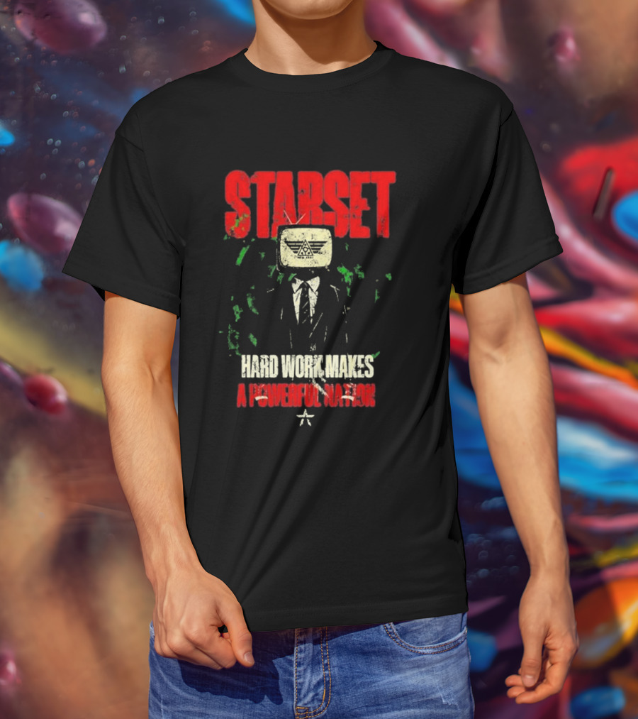 Starset Hard Work Makes A Powerful Nation Television Head Suit T-Shirt