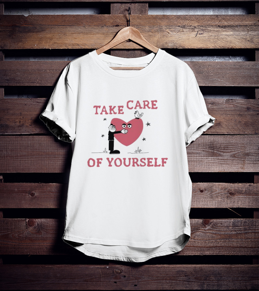 Take Care Of Yourself Heart With Cartoon Character And Bird T-Shirt